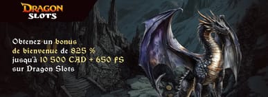 le bonus de bienvenue sur dragonslots casino canada
