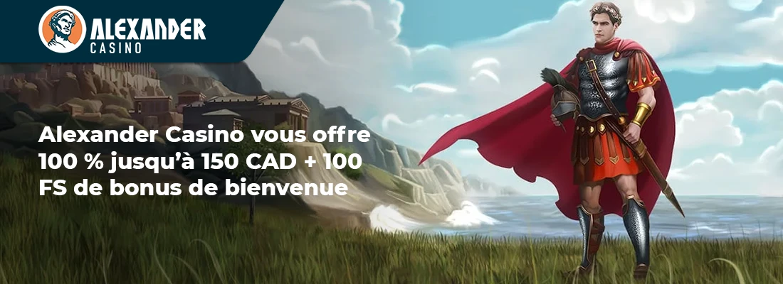 Le bonus de bienvenue alexander casino