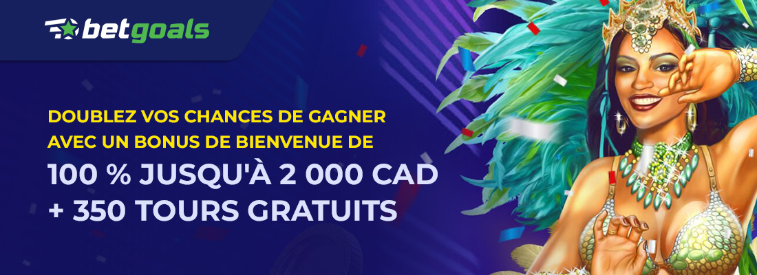 Le bonus de bienvenue betgoals casino canada