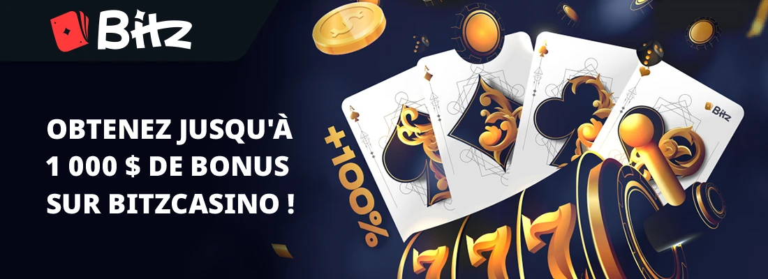 Le bonus de bienvenue bitz casino